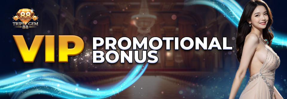 triplegem88_promotions-vip-promotional-bonus